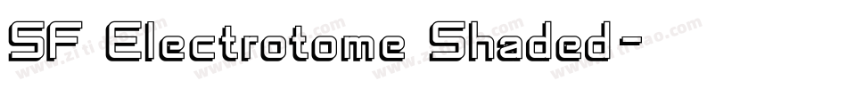 SF Electrotome Shaded字体转换